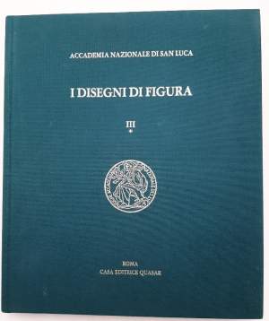 I DISEGNI DI FIGURA DELL ARCHIVIO STORICO DELL ACCADEMIA DI SAN LUCA 3 VOLL. 1988