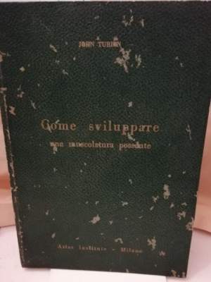 COME SVILUPPARE UNA MUSCOLATURA POSSENTE IN POCO TEMPO E SENZA FATICA(1959)