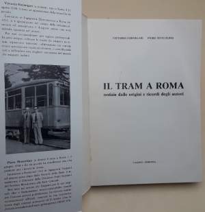 IL TRAM A ROMA-NOTIZIE DALLE ORIGINI E RICORDI DEGLI AUTORI(1979)