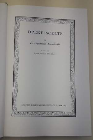 OPERE SCELTE DI EVANGELISTA TORRICELLI((1975)
