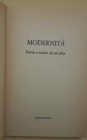MODERNITA'- STORIA E VALORE DI UN IDEA(1982)