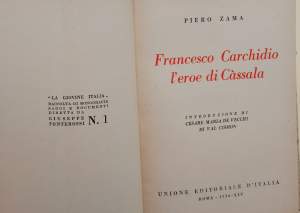 FRANCESCO CARCHIDIO L'EROE DI CASSALA(1936)