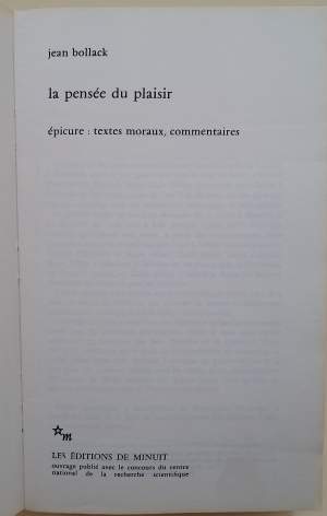LA PENSEE DU PLASIR-EPICURE:TEXTES MORAUX, COMMENTAIRES(1975)