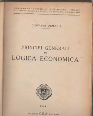 PRINCVIPI GENERALI DI LOGICA ECONOMICA (1944 )