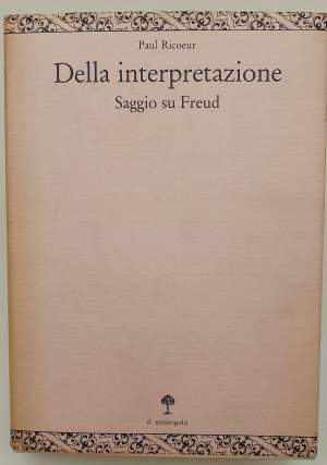 DELLA INTERPRETAZIONE-SAGGIO DU FREUD( 1991)