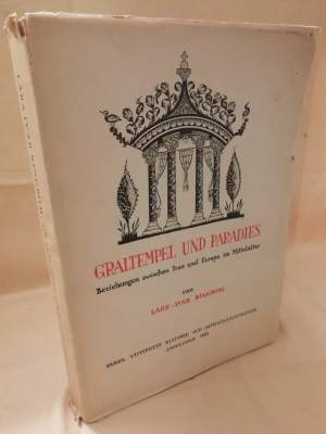 GRALTEMPEL UND PARADIES Beziehungen zwischen Iran und Europa im mittelalter (1951)