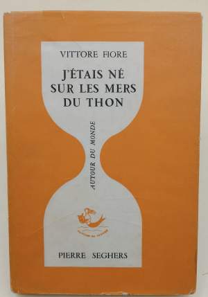 J'ETAIS NE SUR LES MERS DU THON(1962)