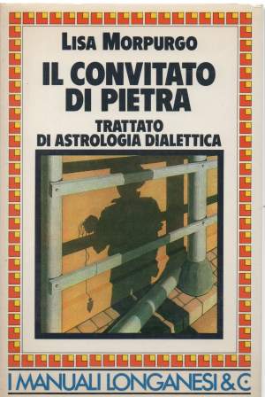 IL CONVITATO DI PIETRA  - trattato di Astrologia pratica  (1990 )