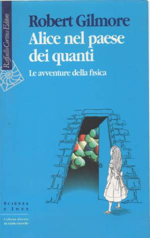 ALICE NEL PAESE DEI QUANTI  - le avventure della fisica  (1996 )