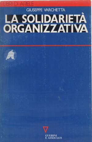 lLA SOLIDARIETA' ORGANIZZATIVA  (1998)