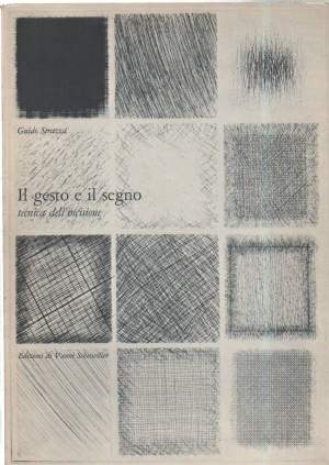 IL GESTO E IL SEGNO - Tecnica dell'Incisione ( 1979 )