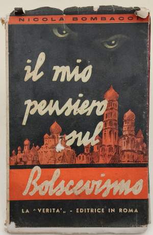 IL MIO PENSIERO SUL BOLSCEVISMO(1941)