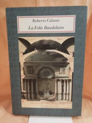 LA FOLIE BAUDELAIRE (2008)