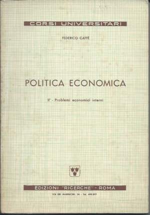 POLITICA ECONOMICA - II - Problemi economici interni (1967)