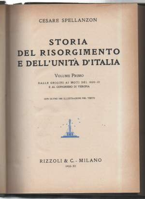 STORIA DEL RISORGIMENTO E DELL'UNITA D'ITALIA 4 VOLL.