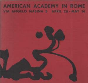 AMERICAN ACADEMY IN ROME - Via Angelo Masina 5 April 28/May 14