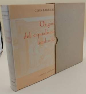 ORIGINI DEL CAPITALISMO LOMBARDO-STUDI E DOCUMENTI SULL'ECONOMIA MILANESE DEL PERIODO DUCALE(1961)