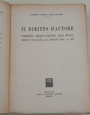 IL DIRITTO D'AUTORE-COMMENTO TEORICO-PRATICO ALLA NUOVA LEGGE ITALIANA 22 APRILE 1941, N. 633( 1943)