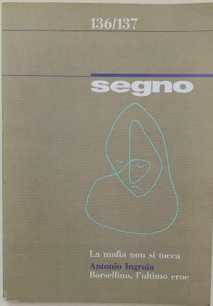 SEGNO-MENSILE -ANNO XVIII N. 136/137-GIUGNO-LUGLIO-AGOSTO 1992