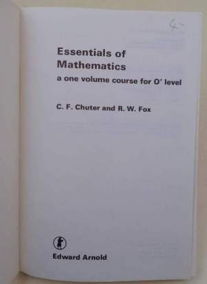 Essentials of Mathematics-A one volume course for O level