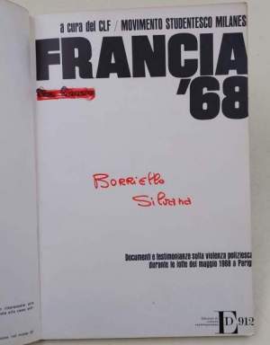Francia '68 doccumenti e testimonianze sulla violenza poliziesca durante le lotte del maggio 1968 a Parigi