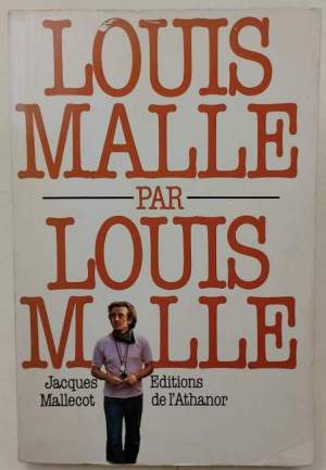 Luois Malle par Louis Malle