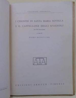 I chiostri di Santa Maria Novella e il Cappellone degli spagnoli