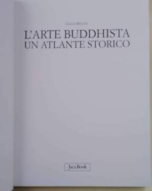L'arte buddhista -un atlante storico