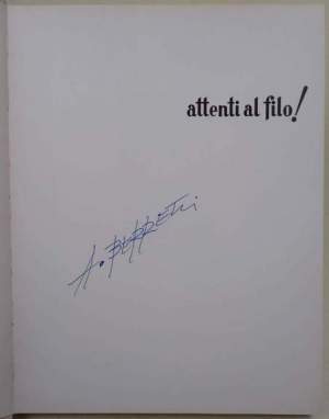 Attenti al filo!/Beware of fire/attention su barbele'