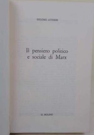 Il pensiero politico e sociale  di Marx