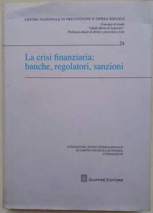 Crisi finanziaria banche regolatori sanzioni