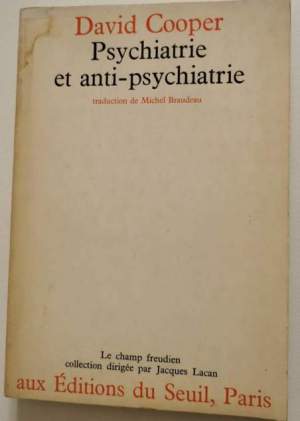 Psychiatrie et anti- psychiatrie