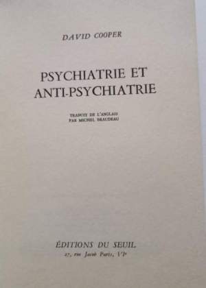 Psychiatrie et anti- psychiatrie