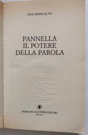 Pannella - il potere della parola