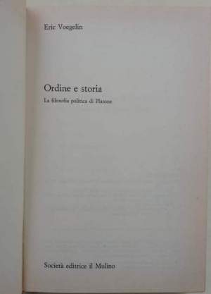 Ordine e Storia-La filosofia politica di Platone