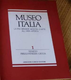 Museo Italia-la piu grande mostra d'arte all'aria aperta. 10 voll.