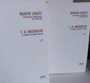 Nuovo Liruti - dizionario biografico dei friulani , 2 Voll.
