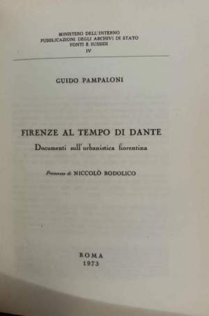 Firenze al tempo di Dante- Documenti sull urbanistica fiorentina