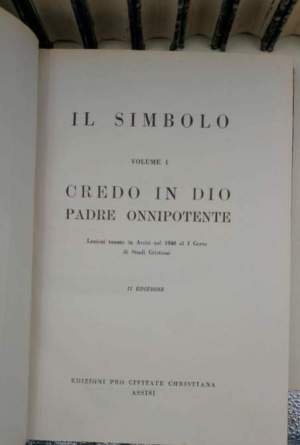 Il simbolo-raccolta di testi e lezioni tenute ad assisi ai Corsi di Studi Cristiani- 12 tomi , 24 voll.
