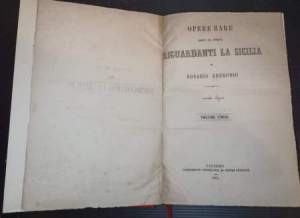 Opere rare edite ed inedite riguardanti la Sicilia -seconda edizione, volume unico