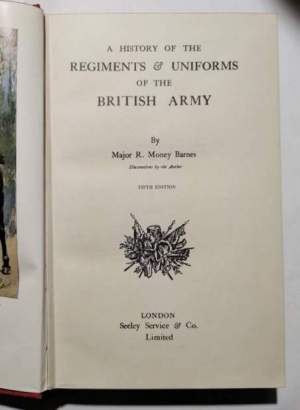 A history of  the Regiments & Uniforms of the British Army
