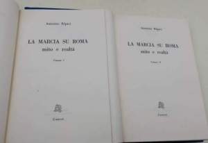 La marcia su Roma- Mito e realta'- 2 voll