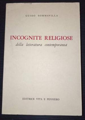 Incognite religiose della letteratura contemporanea
