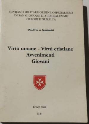 Virtu' umane - virtu' cristiane - avvenimenti giovani