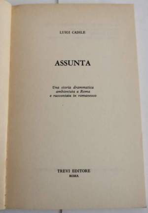 Assunta -  una storia drammatica ambienteta a Roma e raccontata in romanesco