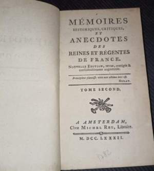 Mémoires, historique, critiques, et anecdotes del reines et régentes de France -5 tomi