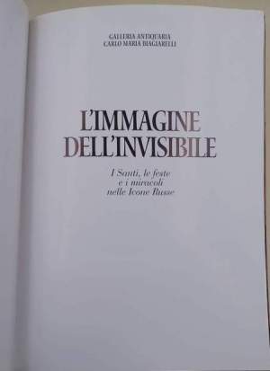 L'immagine dell'invisibile-I Santi, le feste e i miracoli delle Icone russe