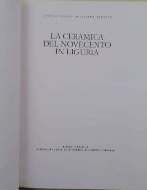 La ceramica del novecento in liguria