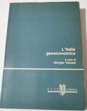 L'Italia geoeconomica