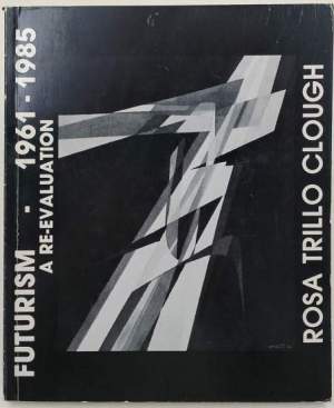 Futurism- a Re- Evalutation- (1961-1985)